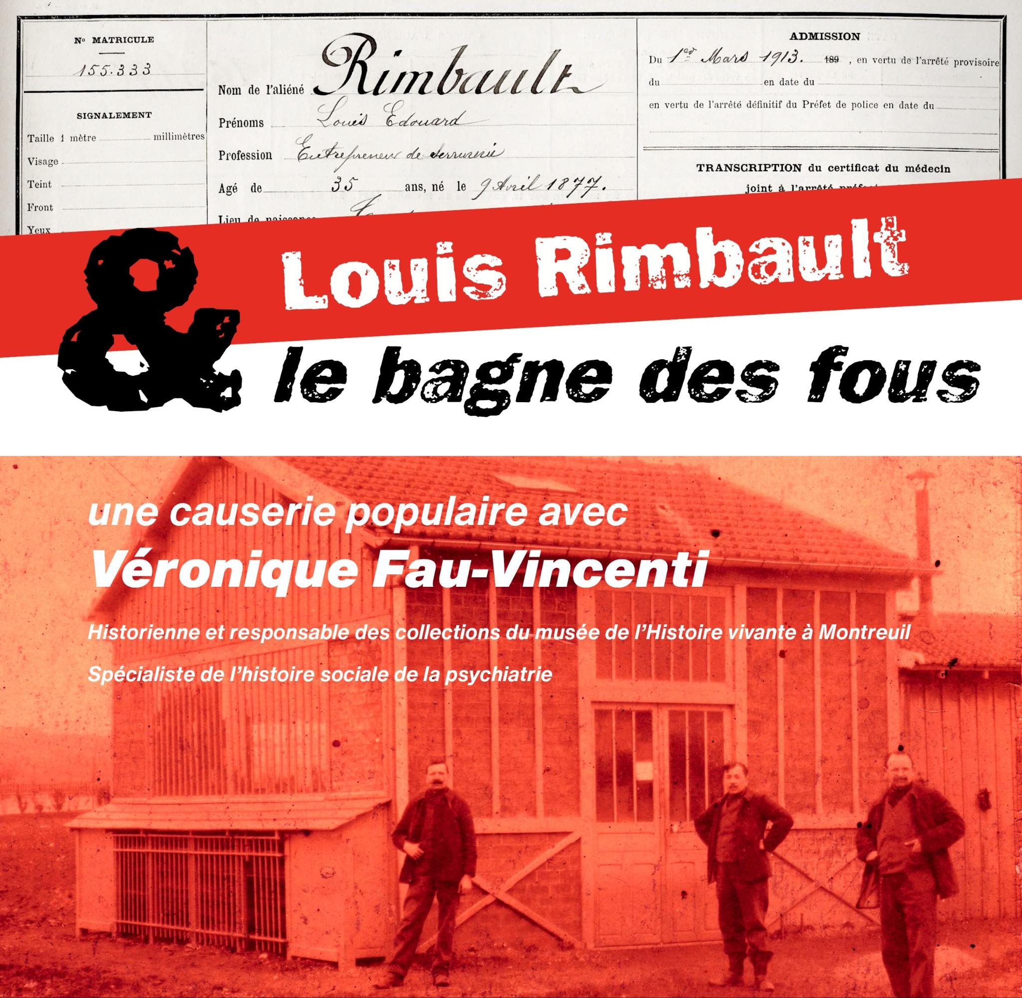 Conférence Véronique Fau-Vincenti, Louis Rimbault et le bagne des fous